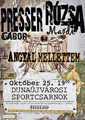 Angyal mellettem – Presser Gbor s Rzsa Magdi koncertje Dunajvrosban, 2016. oktber 25‑n